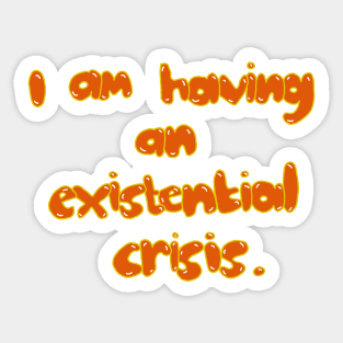 Thought Provoking Existential Crisis Art Sticker